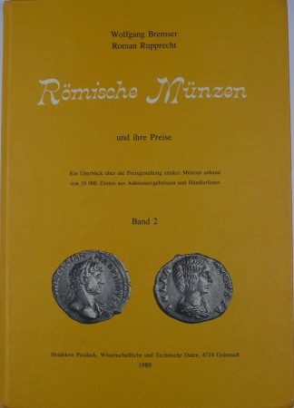 Römische münzen und ihre preise, Band 1 & 2, W. Bremeser & R. Rupprecht, 1988-1989