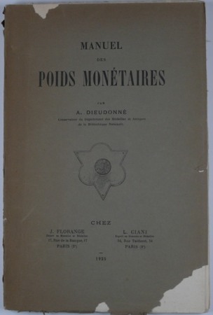 Manuel des poids monétaires par A. Dieudonné, Version originale de 1925