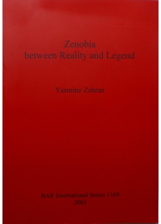 Zenobia between reality and legend, Yasmine Zahran 2003