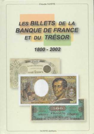 Fayette - Les billets de la Banque de France. Édition 2002