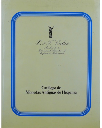 Catalogue de vente, Catalogo de monedas antigas de Hispania, 18 et 19 juin 1979, X. & F. Calico 