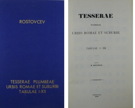 Tesserarum urbis romae et suburbi plumbearum sylloge - 2 volumes, M. Rostowzew, réimpression 1975 (1903)