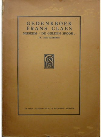Gedenkboek Frans Cales, Museum 'De gulden spoor" te Antwerpen 1932