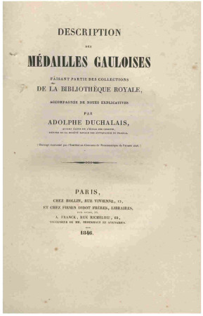 Médailles gauloises de la bibliothèque royale par Adolphe Duchalais - 1846