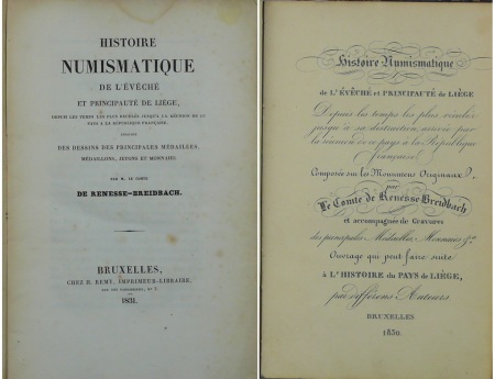 Histoire numismatique de l'Evêché et principauté de Liége - 2 volumes textes et planches, Conte de Renesse-Breidbach, 1831 édition originale