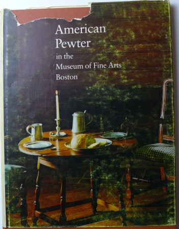 American Pewter in the Museum of Fine Arts Boston, 1974